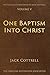 One Baptism Into Christ (Th...