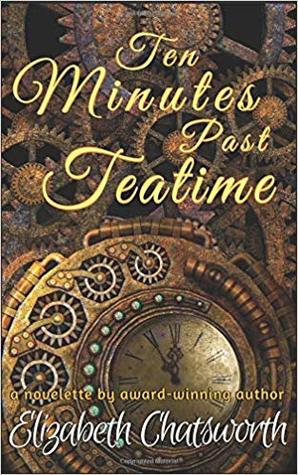 Ten Minutes Past Teatime