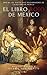 El libro rojo de México: Tomo I (Spanish Edition)
