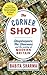 The Corner Shop: Shopkeepers, the Sharmas and the making of modern Britain