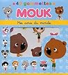 Mouk : Mes amis du monde : 40 gommettes