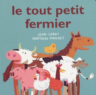 Le tout petit fermier (Board book)
