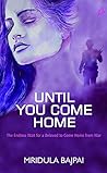 Until You Come Home