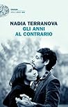 Gli anni al contrario by Nadia Terranova