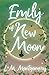 Emily of New Moon (The Emily Starr Series)