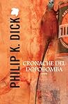 Cronache del dopobomba by Philip K. Dick