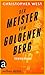 Der Meister vom Goldenen Berg (Kommissar Wang ermittelt, #4)