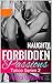 NAUGHTY FORBIDDEN PASSIONS:...