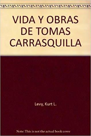 Vida y obra de Tomás Carrasquilla