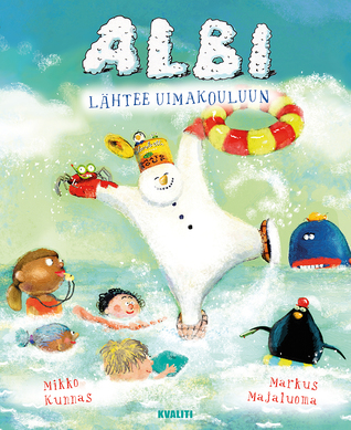 Albi lähtee uimakouluun (Albi Lumiukko, #2)