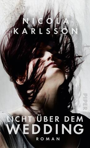 Licht über dem Wedding (Hardcover)