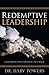 Redemptive Leadership by Harv Powers