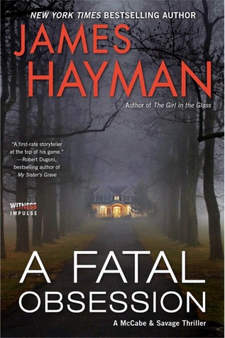 A Fatal Obsession (McCabe and Savage Thriller #6)