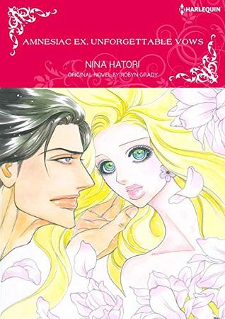 Amnesiac Ex, Unforgettable Vows (Kindle Edition)