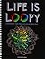 Life Is Loopy by TEMME  DAVID H.
