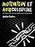Motivation et Autodiscipline by Martin Gautier
