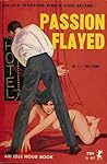 Passion Flayed