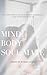 Mind, Body, Soulmate: Succe...