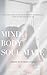 Mind, Body, Soulmate by Jennifer MacNiven