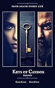 Keys of Candor: Trilogy