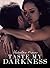 TASTE MY DARKNESS by Valentina Mears