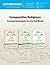 Comparative Religions: Practical Apologetics for the Real World (Teacher Guide) (World Religions and Cults)