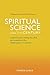 Spiritual Science in the 21st Century: Transforming Evil, Meeting the Other, and Awakening to the Global Initiation of Humanity
