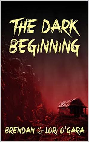 The Dark Beginning