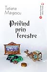 Privind prin ferestre