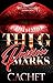 Thug Passion Marks: An Urba...