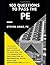 100 Questions to Pass the PE by Steven Arms
