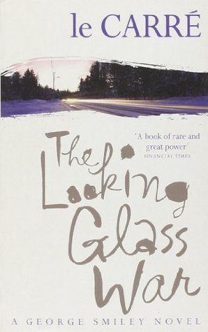 The Looking Glass War