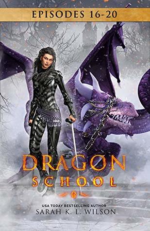 Dragon School Episodes 16-20 (Kindle Edition)