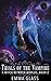 Trials of the Vampire (A Witch Between Worlds #2)