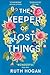 The Keeper of Lost Things by Ruth Hogan