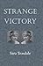 Strange Victory