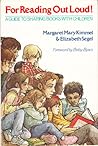 For Reading Out Loud by Margaret Mary Kimmel