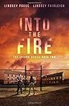 Into the Fire