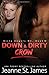 Down & Dirty: Crow (Dirty Angels MC #10)