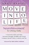 Move Into Life: N...