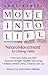 Move Into Life: NeuroMovement for Lifelong Vitality
