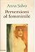 Perversioni al femminile (Saggi) (Italian Edition)