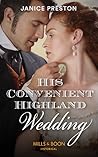 His Convenient Highland Wedding by Janice Preston