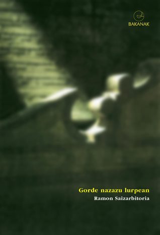 Gorde nazazu lurpean