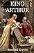 King Arthur by Rosalind Kerven