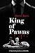King of Pawns: The Bulgaria...