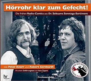 Hörrohr klar zum Gefecht!: Die frühen Radio-Comics aus Dr. Seltsams Sonntags-Sortiment