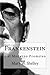 Frankenstein by Mary Wollstonecraft Shelley