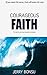 Courageous Faith: The key t...