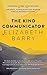 The Kind Communicator: Kind...